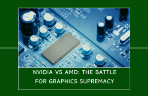 AMD vs. Nvidia: The Rising Competition in the GPU Market AMD vs. Nvidia The Rising Competition in the GPU Market
