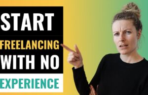 How to Start Freelancing with No Experience