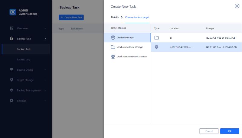 Click Target. Add and choose storage to save your backup files, and press the OK button.