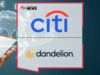 Citi and Dandelion Unite for Global Payment Innovation Citi and Dandelion Unite for Global Payment Innovation