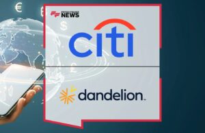 Citi and Dandelion Unite for Global Payment Innovation Citi and Dandelion Unite for Global Payment Innovation
