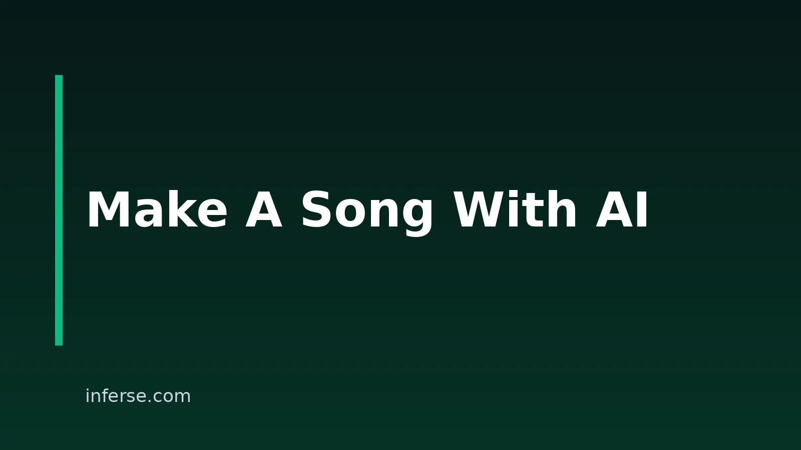 How To Make A Song With AI: Idea To Finished Track How To Make A Song With AI: Idea To Finished Track