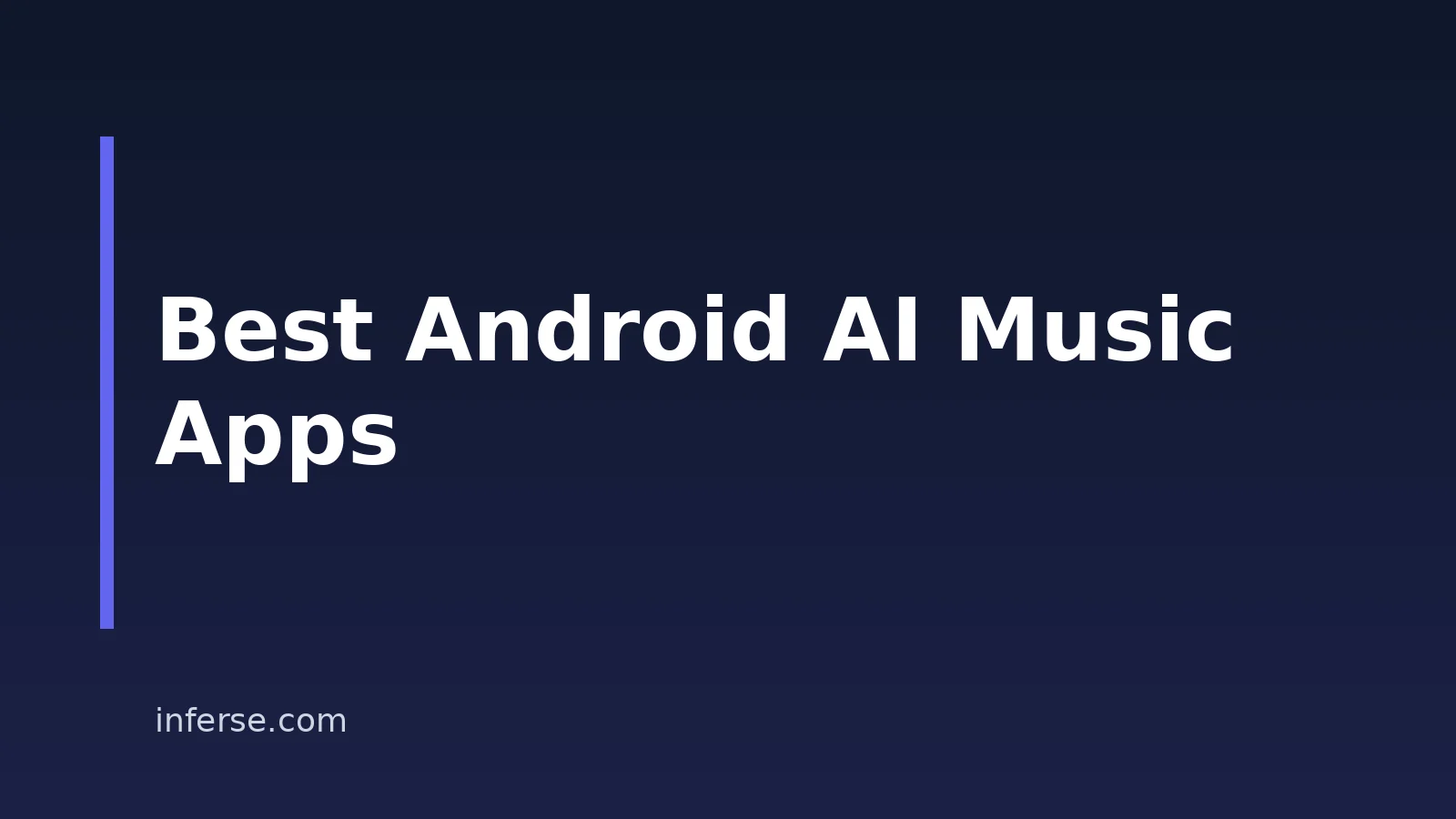 Best AI Music Apps for Android in 2026 Best AI Music Apps for Android in 2026