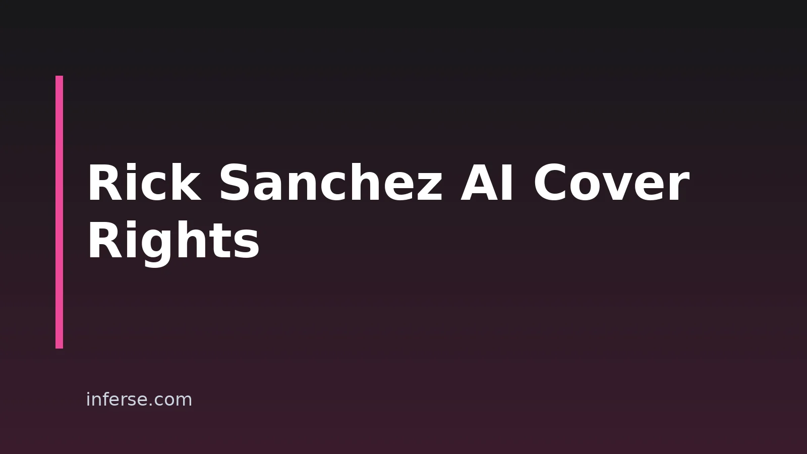 How To Make Rick Sanchez AI Voice Song Covers: Consent And Rights How To Make Rick Sanchez AI Voice Song Covers: Consent And Rights