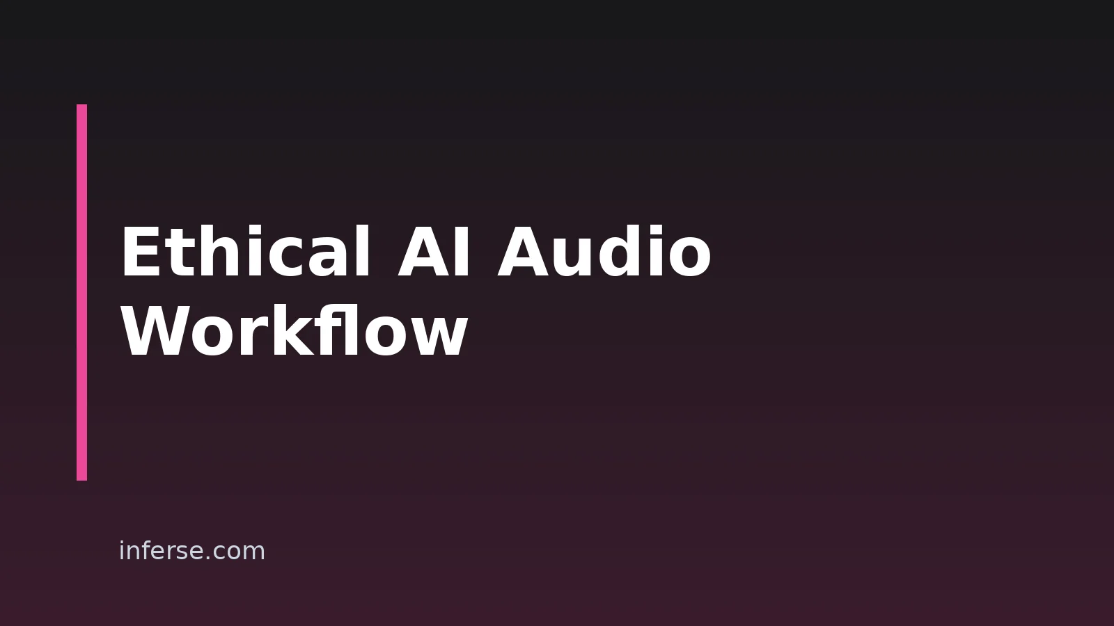 How To Ethically Integrate AI Voices And Sound Effects How To Ethically Integrate AI Voices And Sound Effects