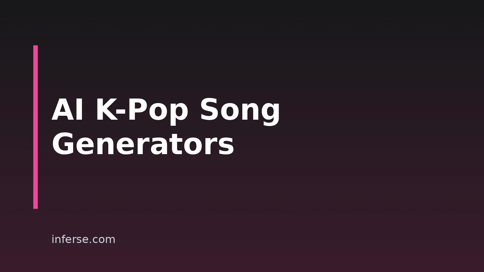10 AI K-Pop Song Generators With Lyrics To Try In 2026 10 AI K-Pop Song Generators With Lyrics To Try In 2026