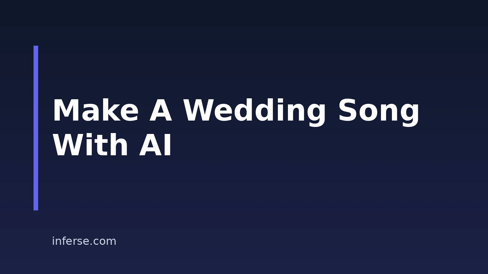 How To Make A Wedding Song With AI: A Step-By-Step Guide How To Make A Wedding Song With AI: A Step-By-Step Guide