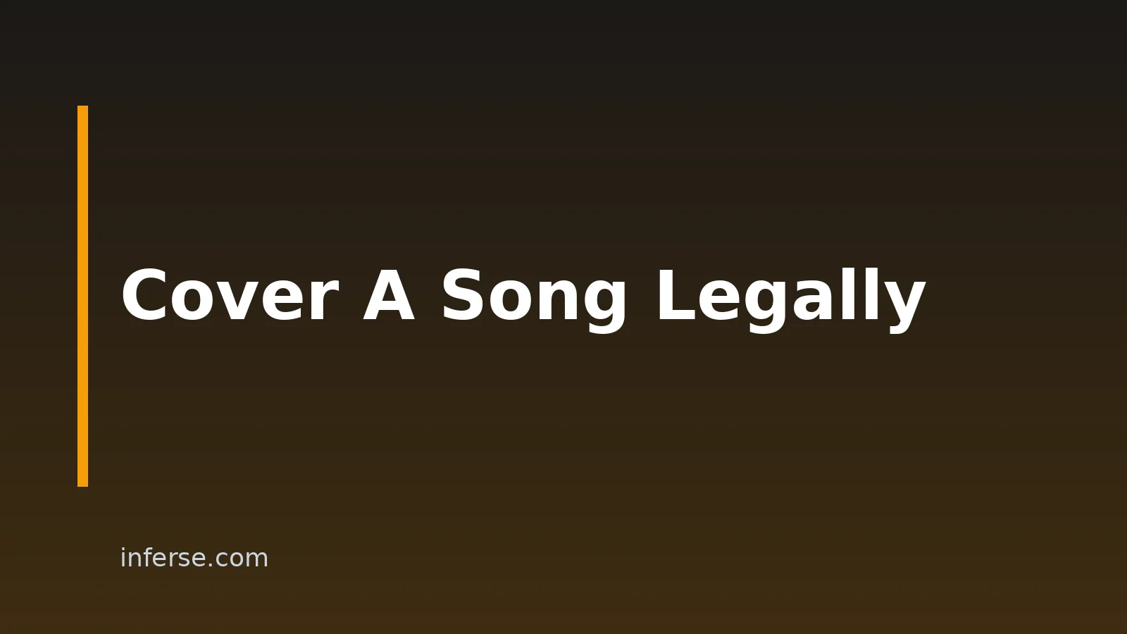 How to Cover a Song Legally: Rights and Licensing How to Cover a Song Legally: Rights and Licensing
