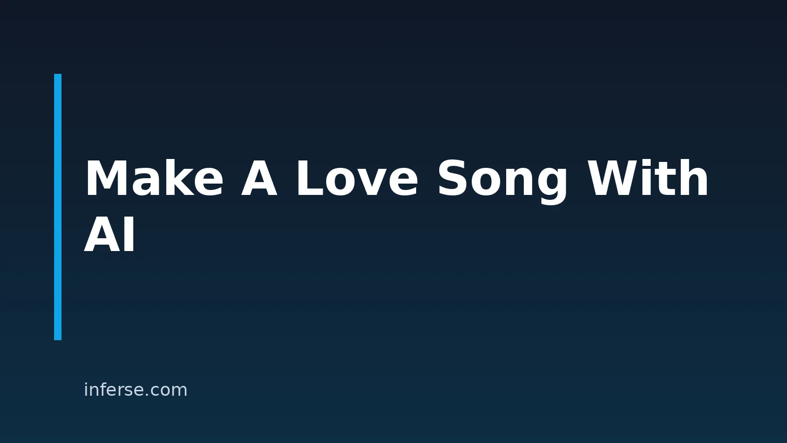 How to Make a Love Song With AI in 2026