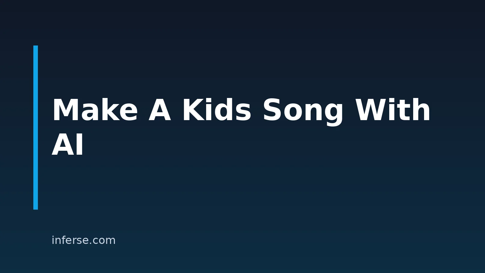 How To Make Songs For Kids With AI: A Simple Step-By-Step Guide How To Make Songs For Kids With AI: A Simple Step-By-Step Guide